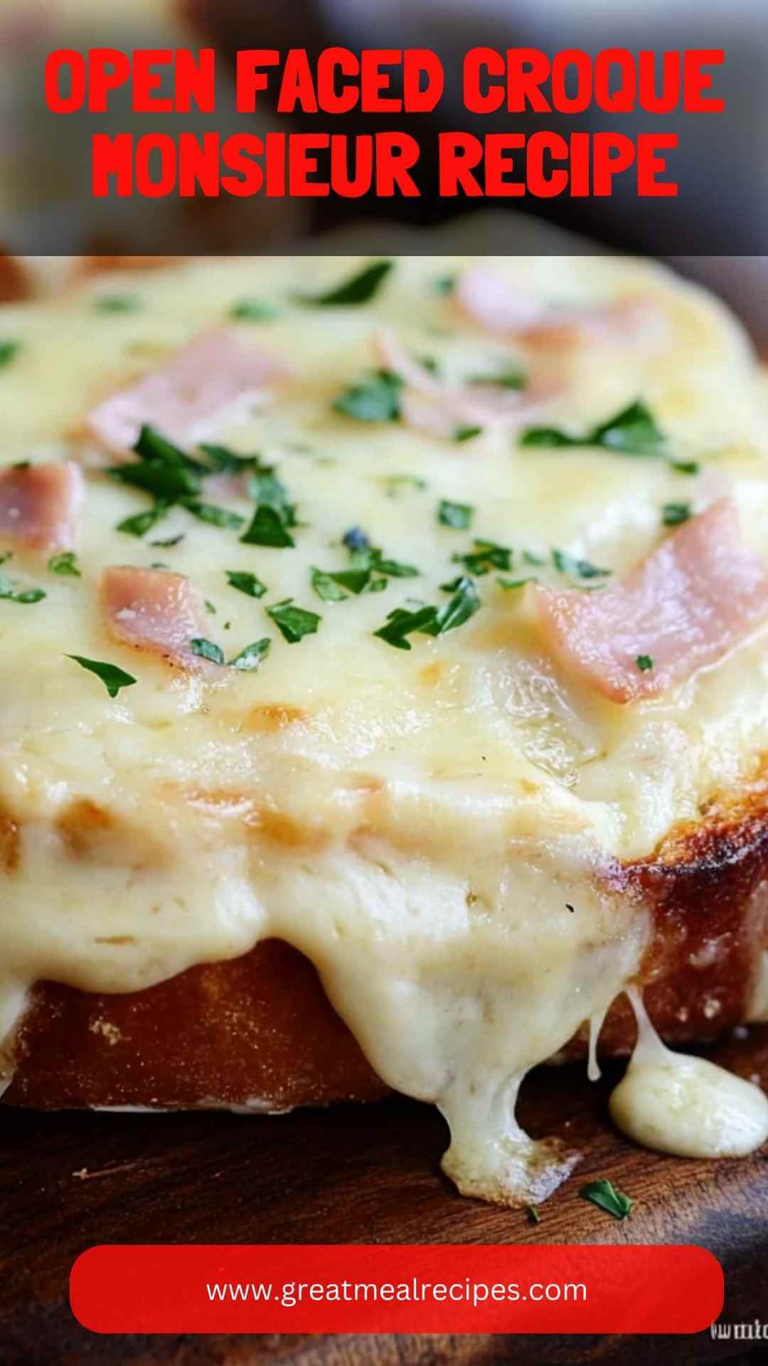 Open Faced Croque Monsieur Recipe