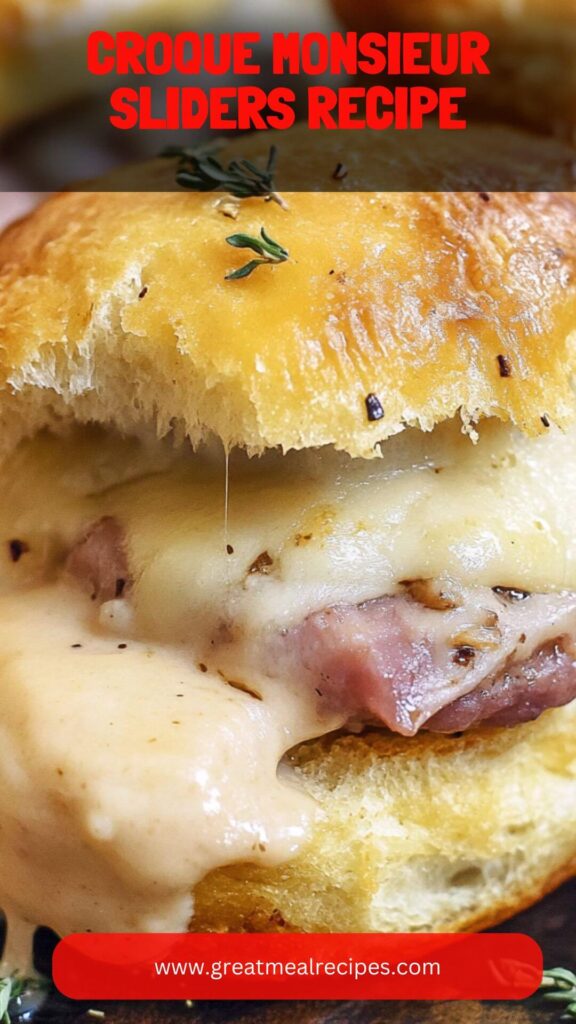 Croque Monsieur Sliders Recipe