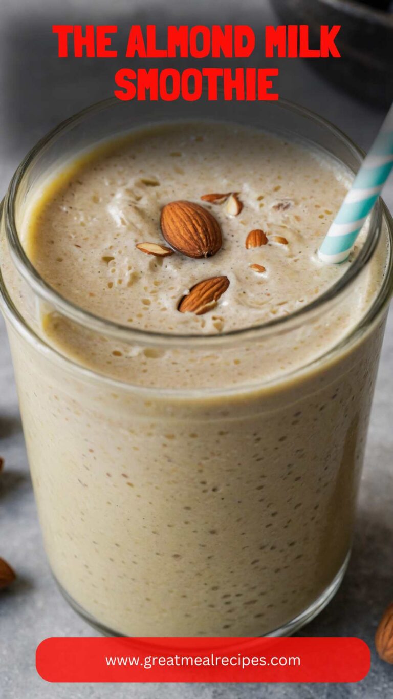 The Almond Milk Smoothie – Great Meal Recipes